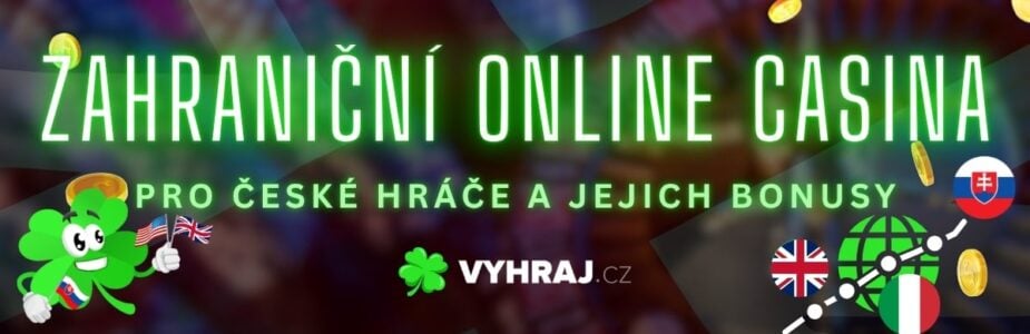 Objevte nové zahraniční online casina a získejte výhody!
